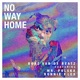No Way Home feat Mr Polska Ronnie Flex Single