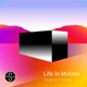 Life In Motion EP