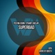 Superbad Single