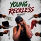Young Reckless Single