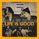 Life i Good feat DIVBLO Single