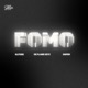 FOMO feat SNiPER Single