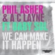 We Can Make It Happen Remixes feat Baby Sol