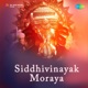 Siddhivinayak Moraya Single