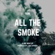 All the Smoke EP