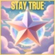 stay true feat Donamor Single