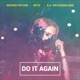 Do It Again feat R A the Rugged Man Rittz Single