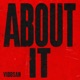 About It Single