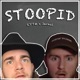 STOOPID feat The Jackal Single