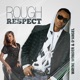 Rough Respect Philip Smart Mix Single