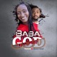 Baba God feat Henrisoul Single