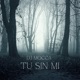 Tu Sin Mi Remix feat La Nueva Escuela Mariano Bermudez Single