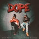DOPE feat Frank Stickemz Single