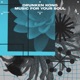 Music For Your Soul Extended Mix Single
