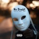 No Doubt Single