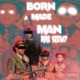 Born a Made Man