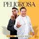 Peligrosa Single