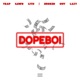 DopeBoi feat SmokedoutLazy Single