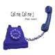 Call me Call me feat tukar Single