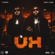 Uh feat King Louie Single