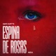 Espina De Rosas Single