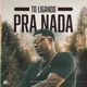 Tô Ligando pra Nada Single