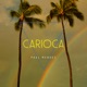 Carioca Single