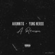 A Reason feat Yung Neroo Single
