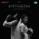 Birthmark Original Motion Picture Soundtrack