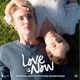 Love Is Now Original Motion Picture Soundtrack
