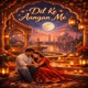 Dil Ke Aangan Me Single