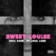 Sweet Louise feat Loua Lush Single