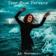 Deep Blue Patience Single