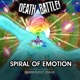 Death Battle Spiral of Emotion feat Sithu Aye Single