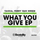 What You Give EP