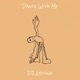 Dance With Me Single