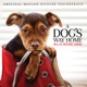 A Dog s Way Home Original Motion Picture Soundtrack