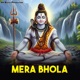 Mera Bhola Single
