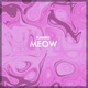 Meow Single