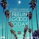 Feelin Good Today feat LilCadipge Single