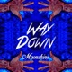 Way Down Single