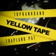 Yellow Tape Single