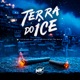 Terra do Ice Single