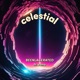 Celestial feat Xono Single