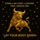 Lay Your Body Down feat Genius Cru Single