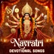 Navratri Devotional Songs