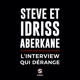 L interview qui dérange feat Idriss Aberkane