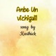 Anbe Un Vizhigalil Single