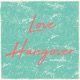 Love Hangover Acoustic Acoustic Single