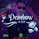 Dembow Dj Grave feat Rey Pirin Single
